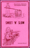 Sweet 'n' Slow