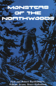 Title: Monsters of the Northwoods, Author: North Country Books