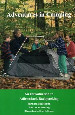 Adventures In Camping: An Introduction to Backpacking in the Adirondacks