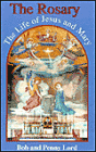 Rosary: The Life of Jesus and Mary