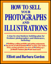 How to Sell Your Photographs and Illustrations