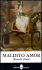 Maldito amor (Sweet Diamond Dust)