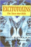 Excitotoxins: The Taste That Kills
