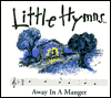Away in a Manger