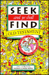 Seek and Ye Shall Find Old Testament
