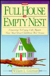 From Full House to Empty Nest: Learning to Enjoy Life Again Now That Your Children Are Grown
