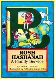 Title: Rosh Hashanah: A Family Service, Author: Judy Abrams