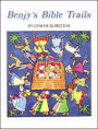 Benjy's Bible Trails