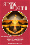 Shining the Light II: The Battle Continues