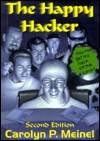 Happy Hacker: A Guide to (Mostly) Harmless Computer Hacking