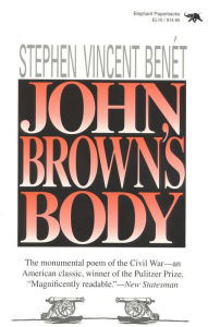 Title: John Brown's Body, Author: Stephen Vincent Benet