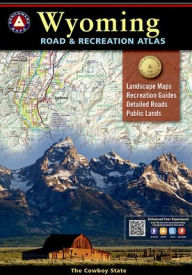 Title: Wyoming Road and Recreation Atlas (Benchmark Maps), Author: BENCHMARK