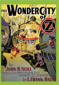 The Wonder City of Oz (Oz Series #34)