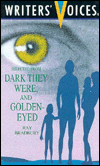 Selected from Dark They Were, and Golden-Eyed
