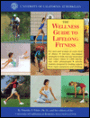 The Wellness Guide to Lifelong Fitness: The Fitness Bible for the '90s