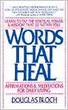 Words That Heal: Affirmations and Meditations for Daily Living