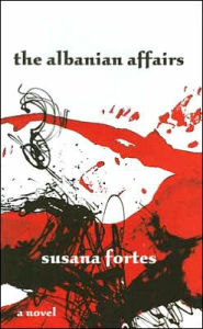 Title: The Albanian Affairs, Author: Susana Fortes