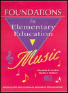 Foundations in Elementary Education: Music