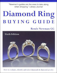 Diamond Ring Buying Guide: How to Evaluate, Identify and Select Diamonds and Diamond Jewelry