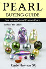 Pearl Buying Guide: How to Identify and Evaluate Pearls (6th Edition)