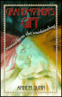 Grandmother's Gift: Stories from the Anishinabeg