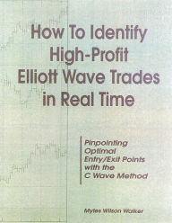 How to Identify High Profit Elliott Wave Trades in Real-Time