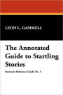 The Annotated Guide to Startling Stories