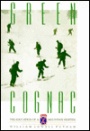 Green Cognac: The Education of a Mountain Fighter