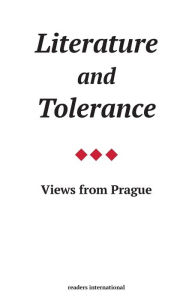 Title: Literature and Tolerance: Views from Prague, Author: Václav Havel