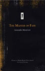 The Master of Fate