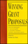 Winning Grant Proposals: Eleven Successful Appeals by American Nonprofits to Corporations, Foundations, Individuals, and Government Agencies