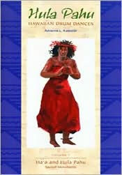 Hula Pahu: Hawaiian Drum Dances: Ha'a and Hula Pahu Sacred Movements