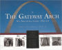 Gateway Arch: An Architectural Dream