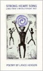 Strong Heart Song: Lines from a Revolutionary Text