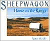 Sheepwagon: Home on the Range