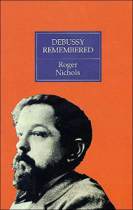 Debussy Remembered