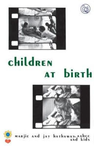 Title: Children at Birth, Author: Marjie Hathaway