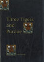 Three Tigers and Purdue
