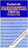 Exclusively Presidential Trivia