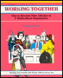 Working Together: How to Become More Effective in a Multi-Cultural Organization