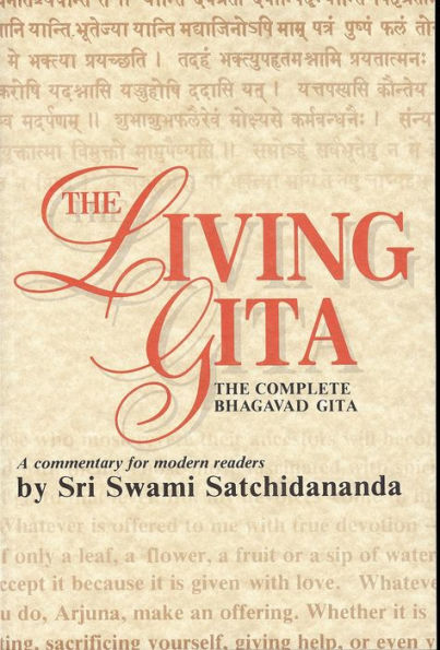 The Living Gita; The Complete Bhagavad Gita