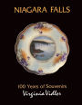 Niagara Falls: 100 Years of Souvenirs