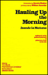 Hauling up the Morning: Writings and Art by Political Prisoners in the U.S.