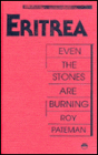 Eritrea: Even the Stones Are Burning