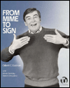 Title: From Mime to Sign / Edition 1, Author: Gilbert C. Eastman