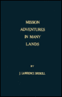 Mission Adventures in Many Lands: Stories for Children