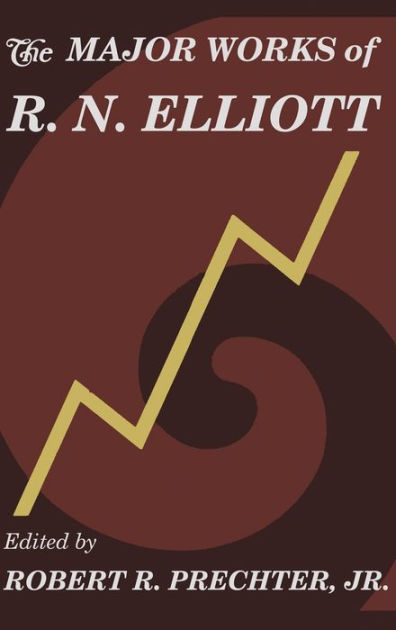 The Major Works of R. N. Elliott by Ralph Nelson Elliott, Hardcover ...