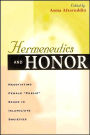 Hermeneutics and Honor: Negotiating Female