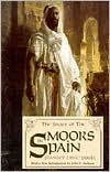 Title: The Story of the Moors in Spain, Author: Stanley Lane-Poole