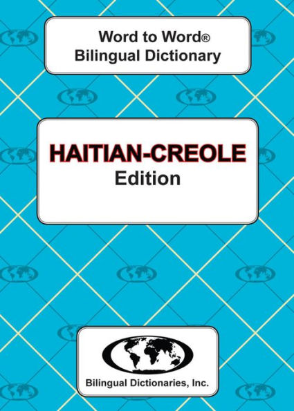 Haitian-Creole Word to Word Bilingual Dictionary
